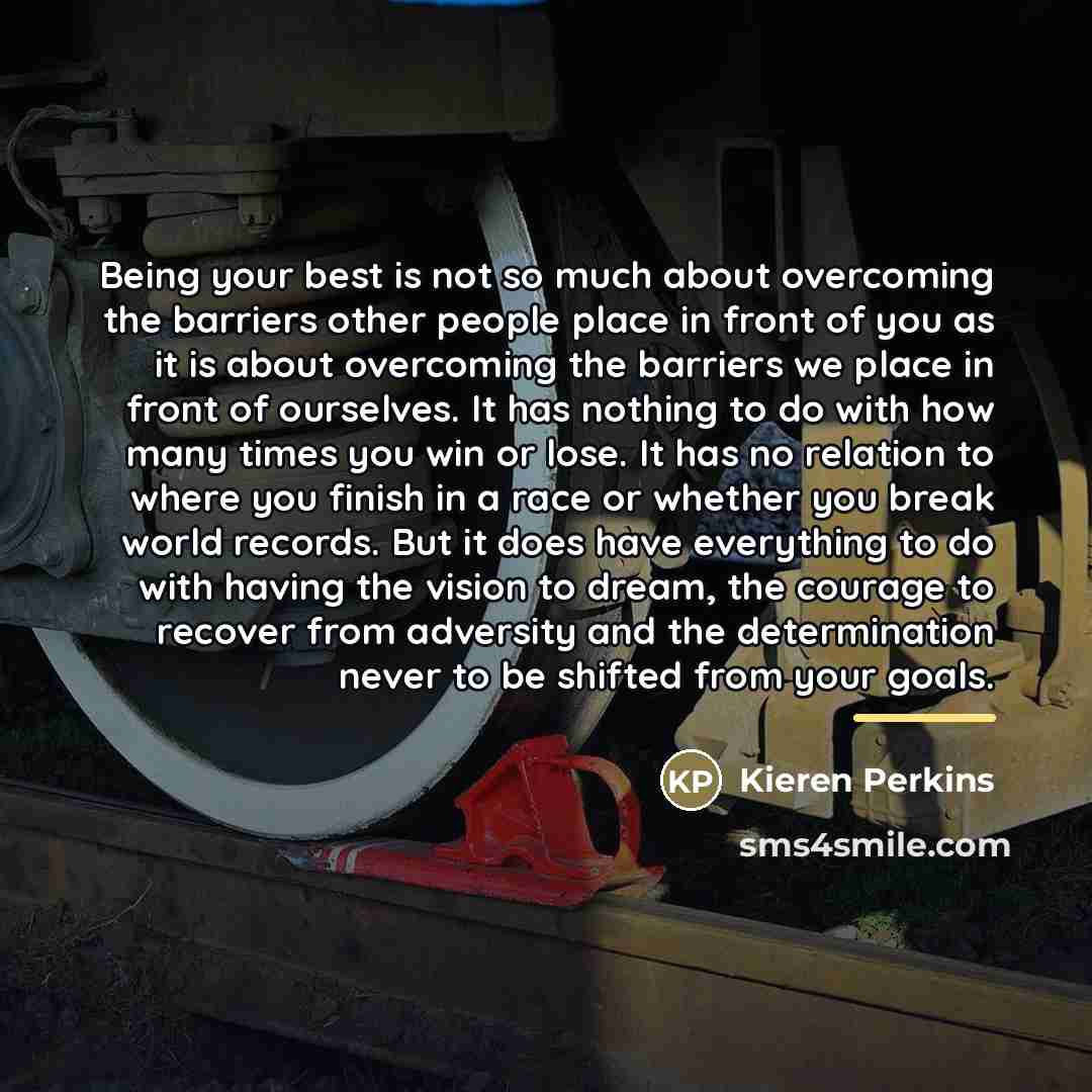 “Being your best is not so much about overcoming the…” quote by Kieren Perkins