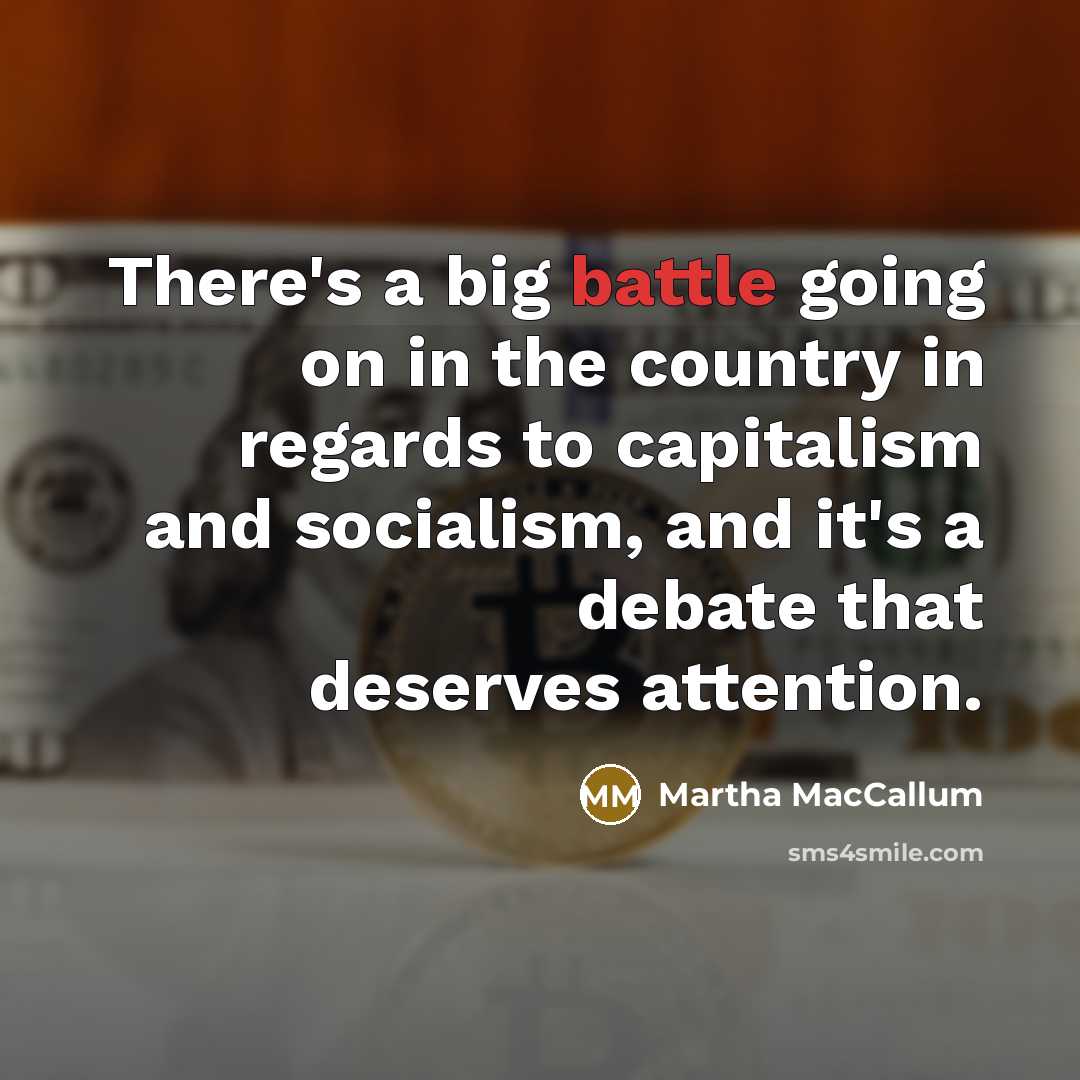 “There's a big battle going on in the country in…” quote by Martha MacCallum