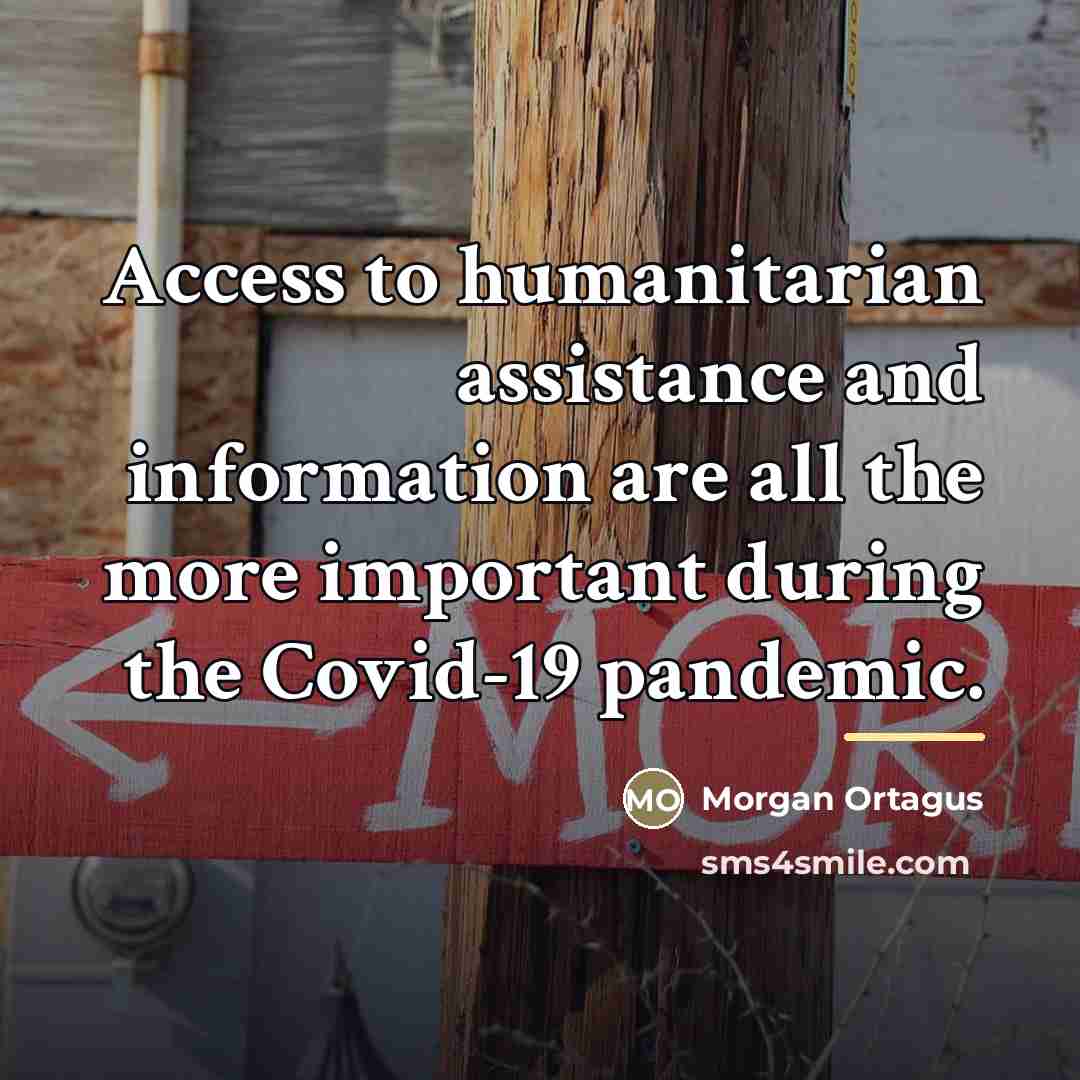 “Access to humanitarian assistance and information are all the more…” quote by Morgan Ortagus