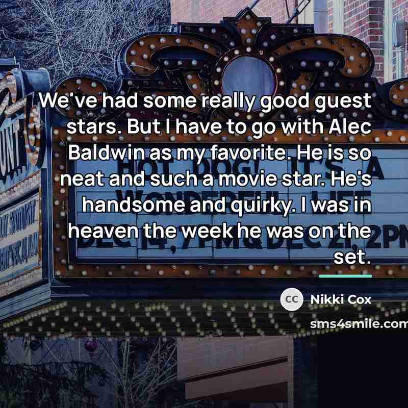 “We've had some really good guest stars. But I have…” quote by Nikki Cox