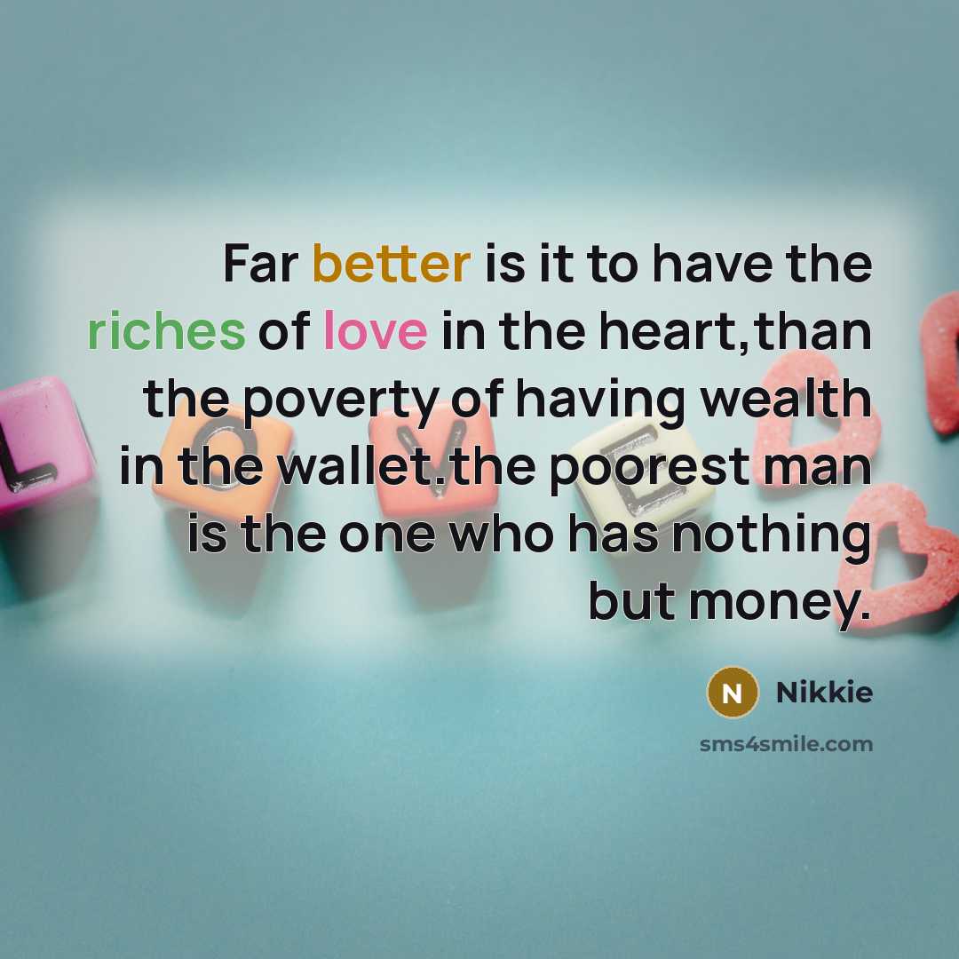 “Far better is it to have the riches of love…” quote by Nikkie