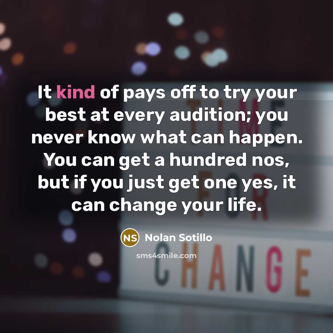 “It kind of pays off to try your best at…” quote by Nolan Sotillo