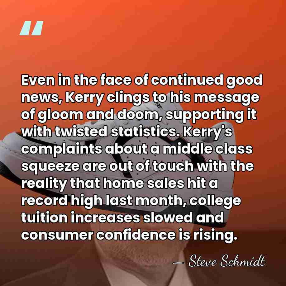 Even in the face of continued good news, Kerry clings to his&hellip; - Steve Schmidt