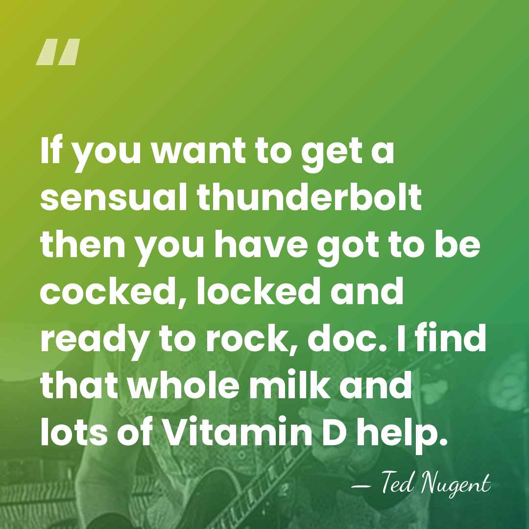 If you want to get a sensual thunderbolt then you have got&hellip; - Ted Nugent