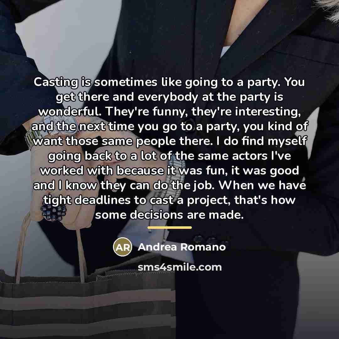 “Casting is sometimes like going to a party. You get…” quote by Andrea Romano