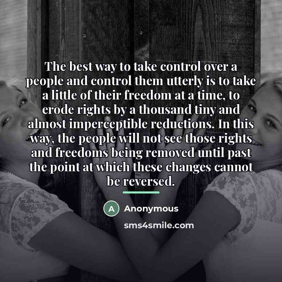 “The best way to take control over a people and…” quote by Anonymous
