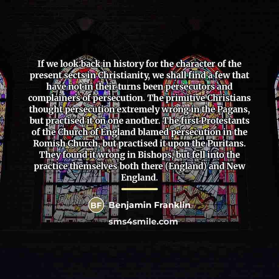 “If we look back in history for the character of…” quote by Benjamin Franklin