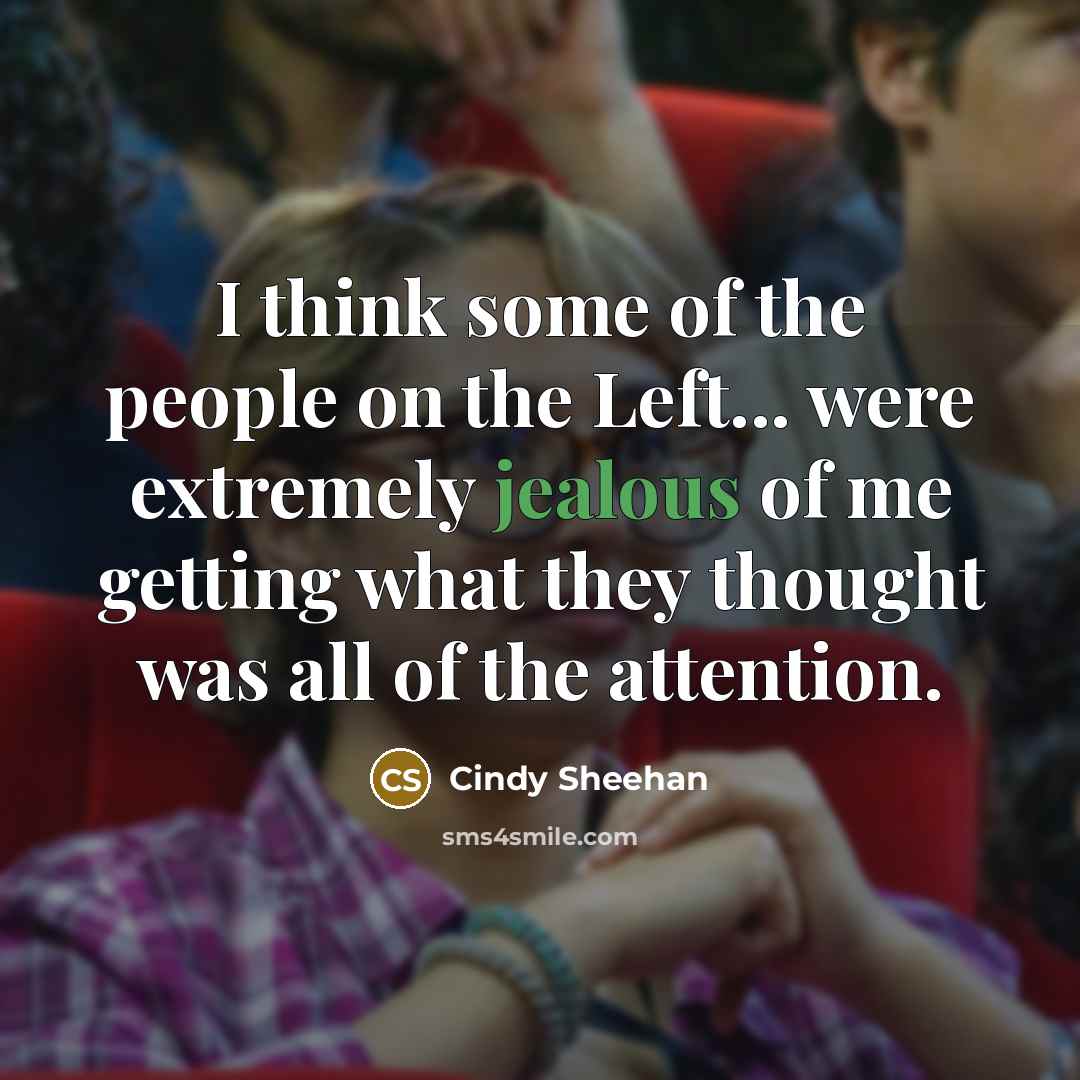 “I think some of the people on the Left... were…” quote by Cindy Sheehan