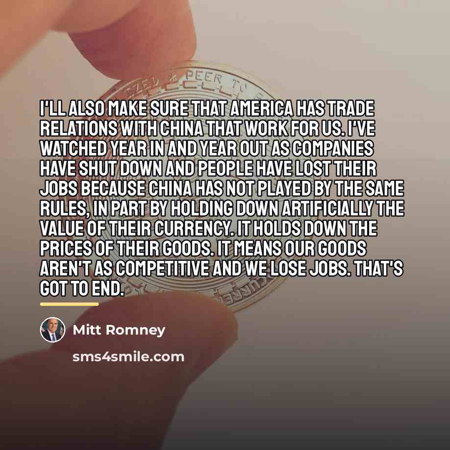 “I'll also make sure that America has trade relations with…” quote by Mitt Romney