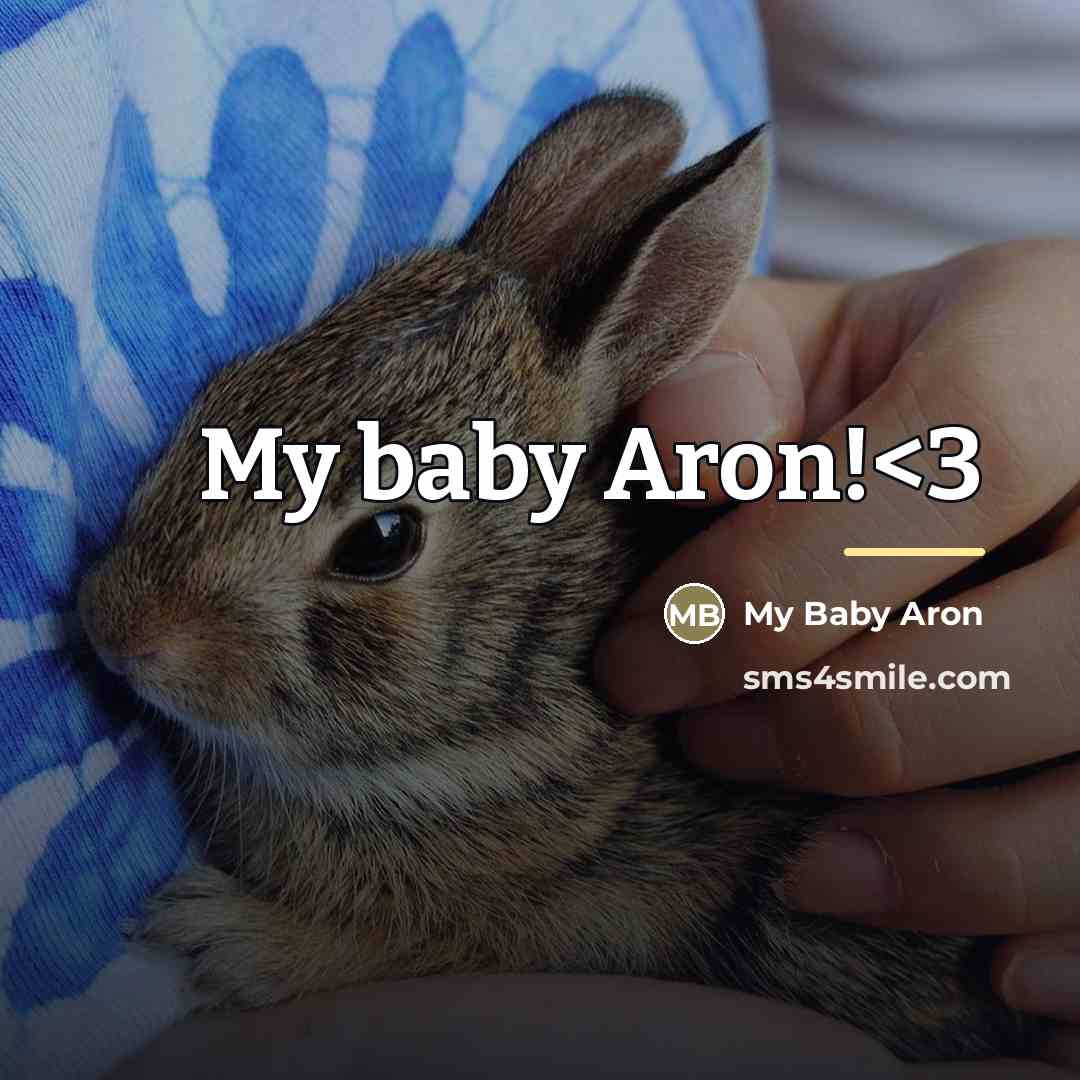 “My baby Aron!…” quote by My Baby Aron