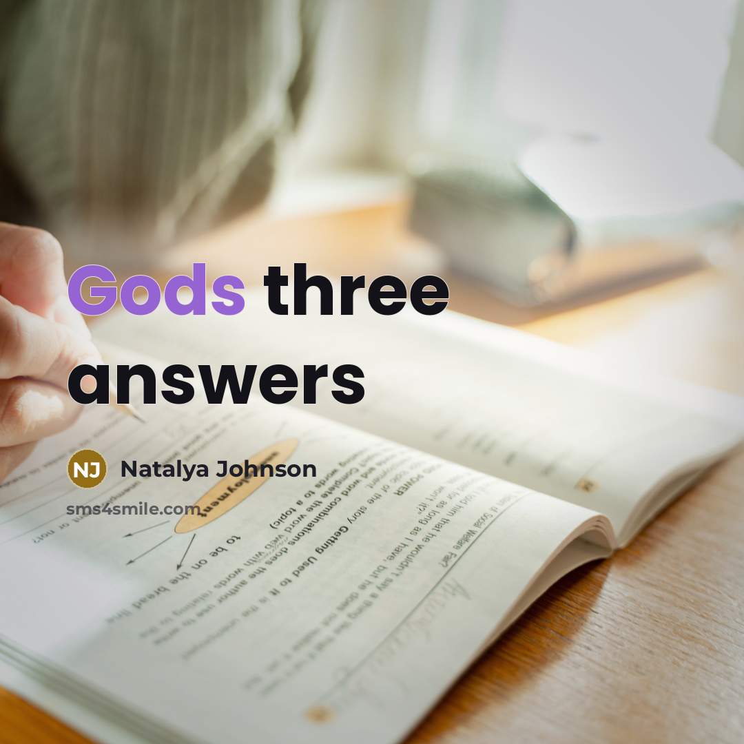 “Gods three answers” quote by Natalya Johnson