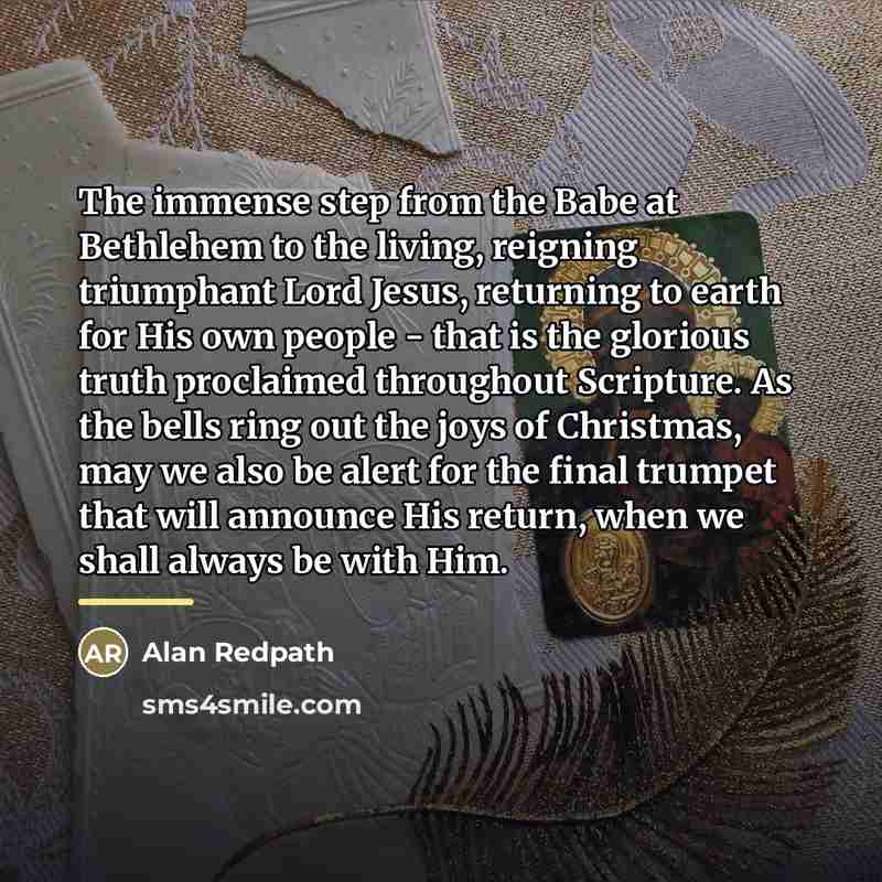 “The immense step from the Babe at Bethlehem to the…” quote by Alan Redpath