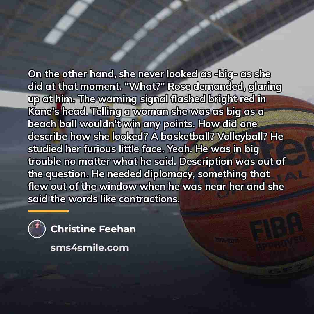 “On the other hand, she never looked as -big- as…” quote by Christine Feehan