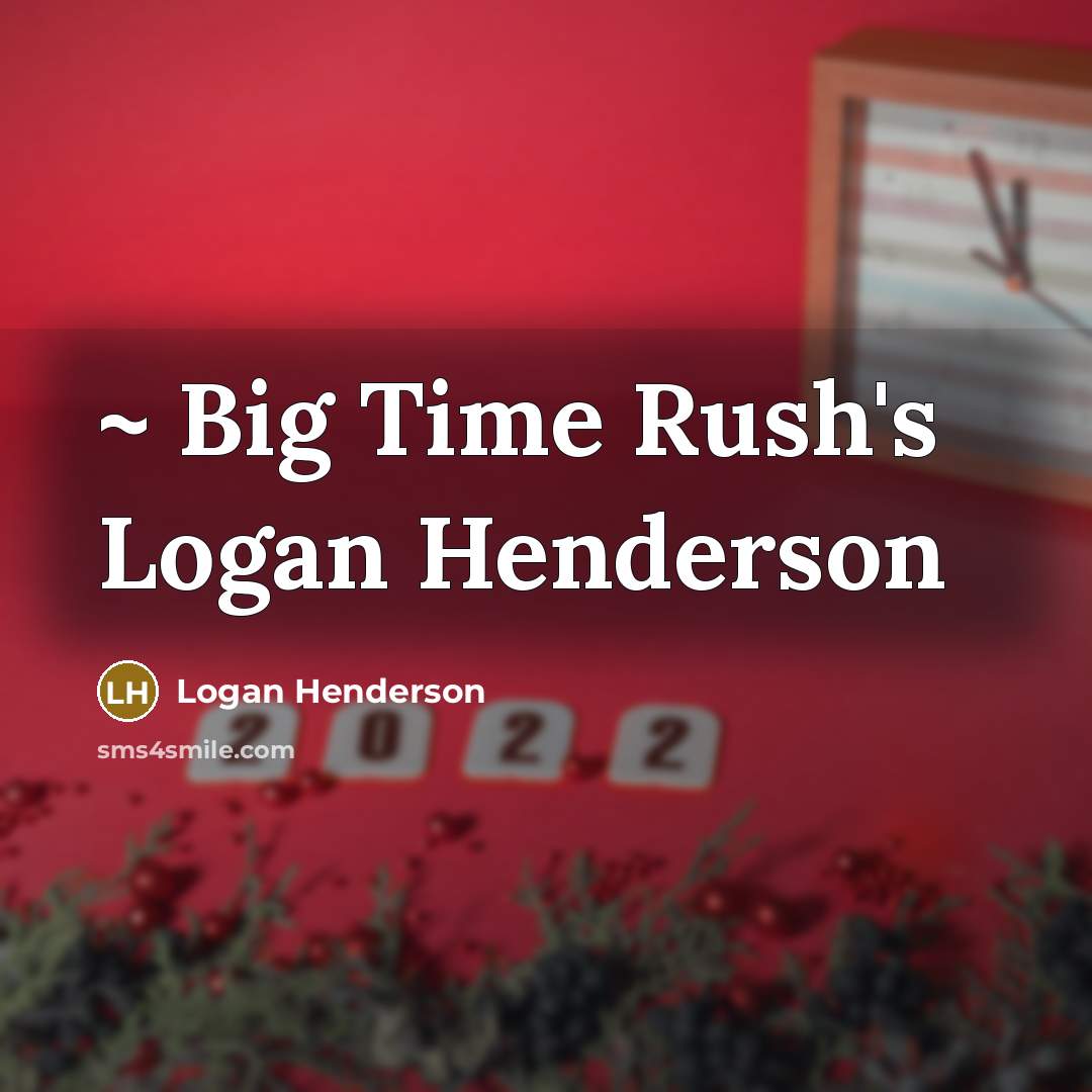 “~ Big Time Rush's Logan Henderson…” quote by Logan Henderson
