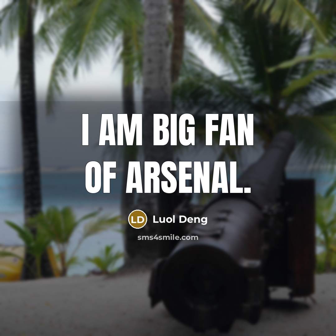 “I am big fan of Arsenal.…” quote by Luol Deng