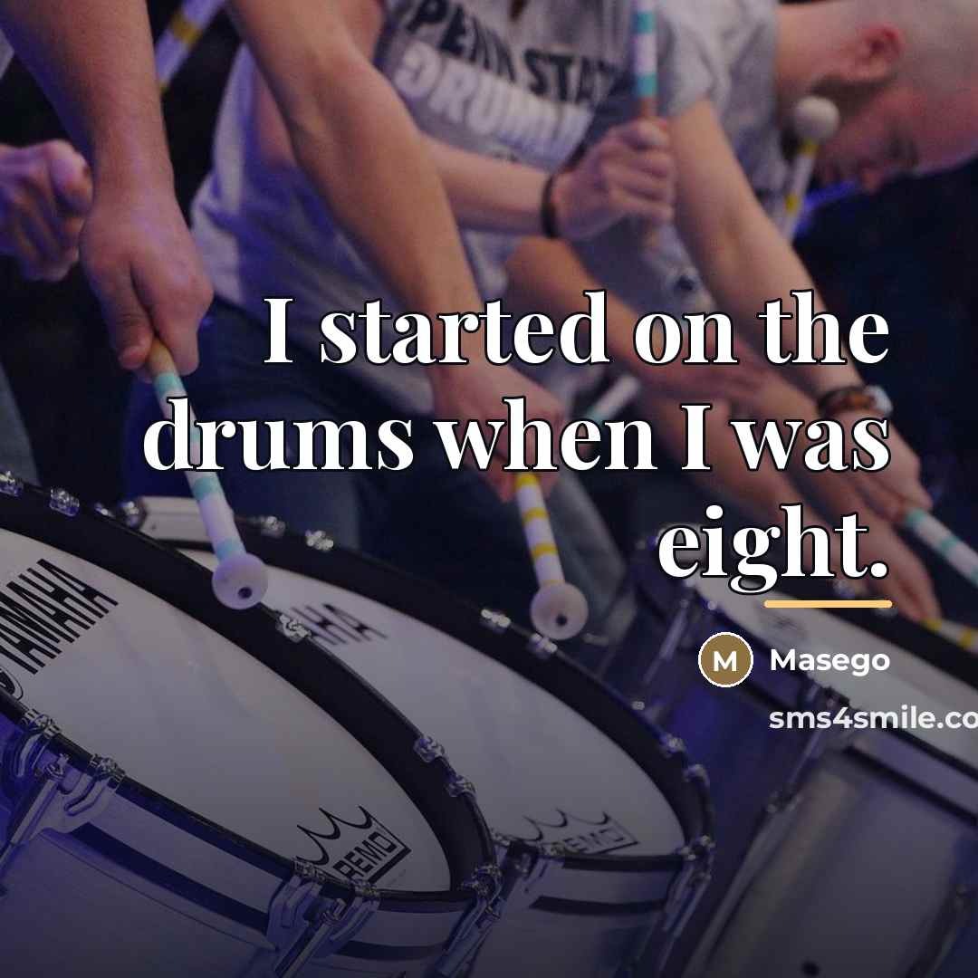 “I started on the drums when I was eight.…” quote by Masego