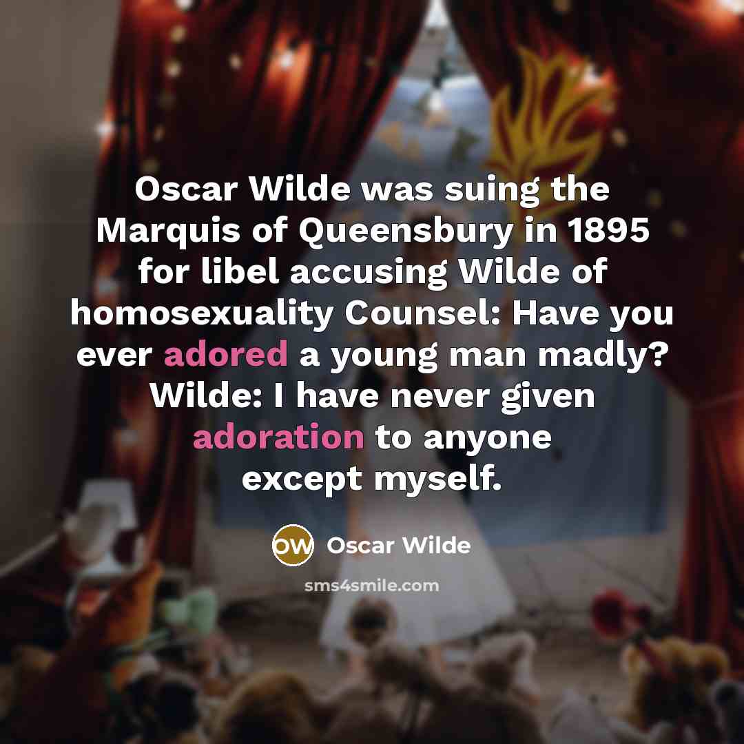 “Oscar Wilde was suing the Marquis of Queensbury in 1895…” quote by Oscar Wilde