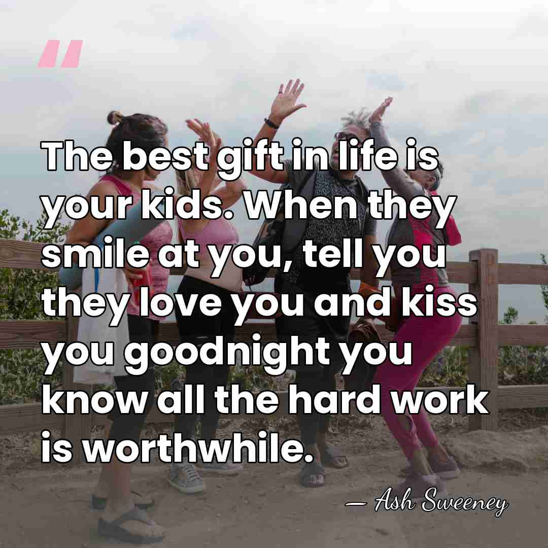 The best gift in life is your kids. When they smile at&hellip; - Ash Sweeney