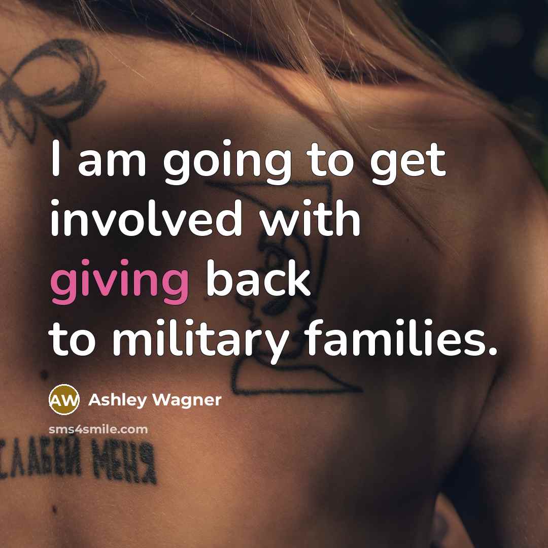 “I am going to get involved with giving back to…” quote by Ashley Wagner