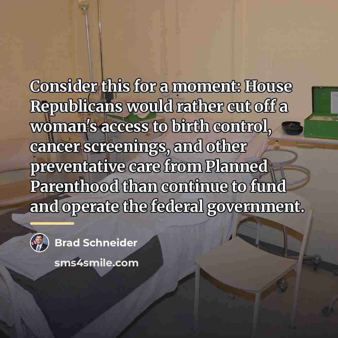 “Consider this for a moment: House Republicans would rather cut…” quote by Brad Schneider