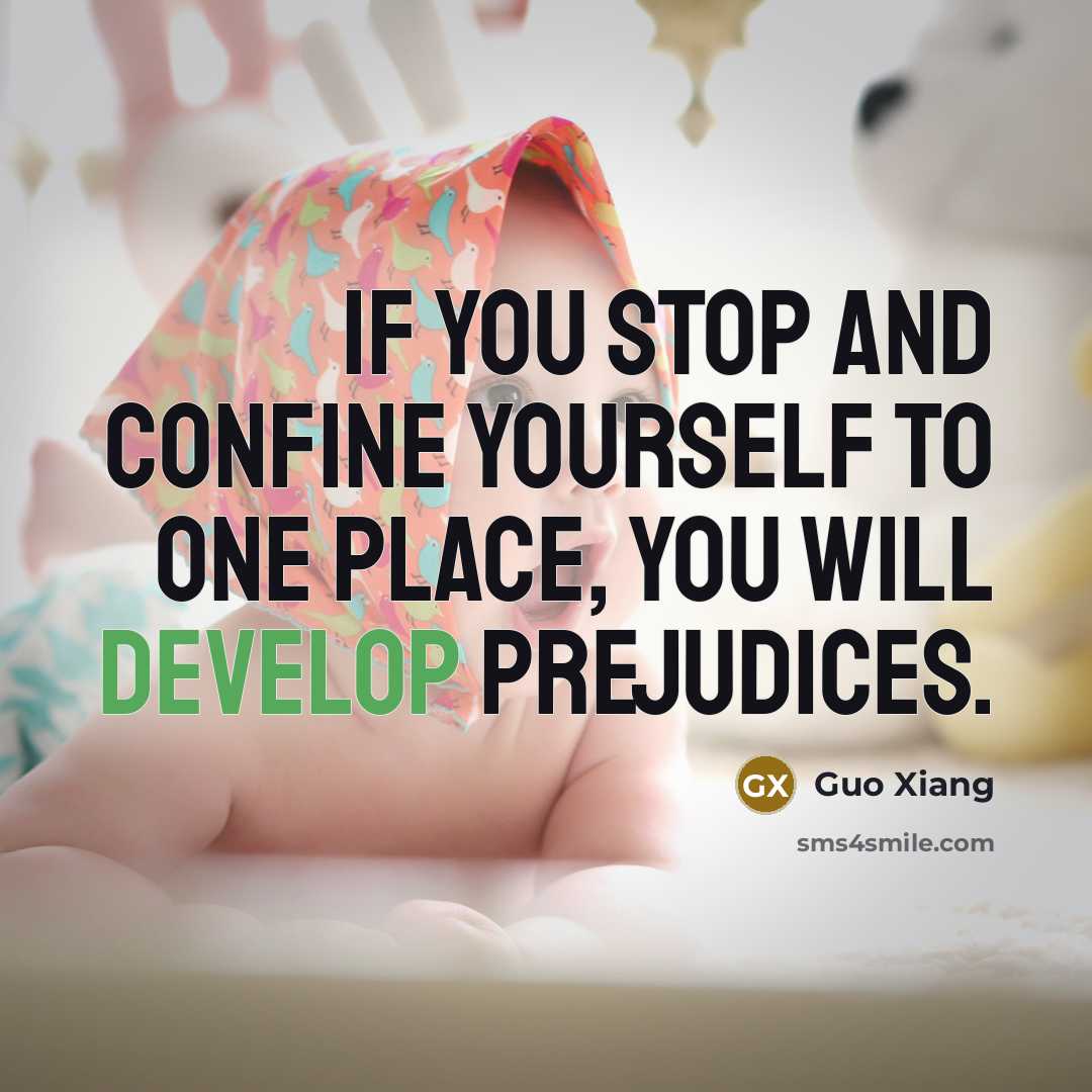 “If you stop and confine yourself to one place, you…” quote by Guo Xiang