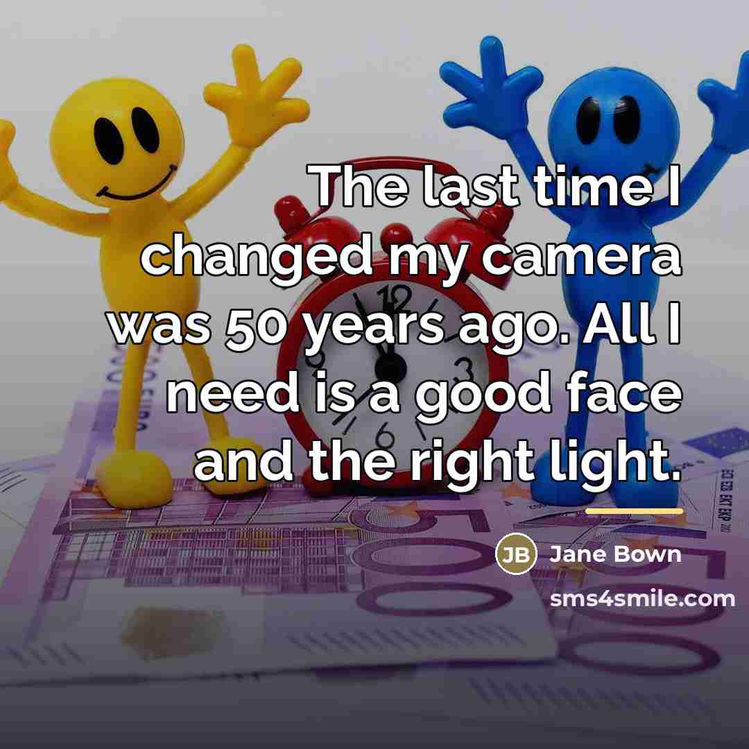 “The last time I changed my camera was 50 years…” quote by Jane Bown