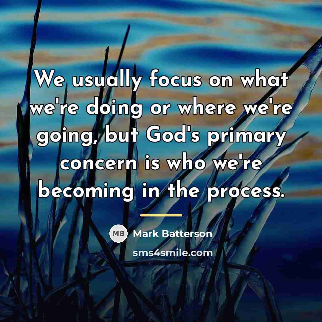 “We usually focus on what we're doing or where we're…” quote by Mark Batterson
