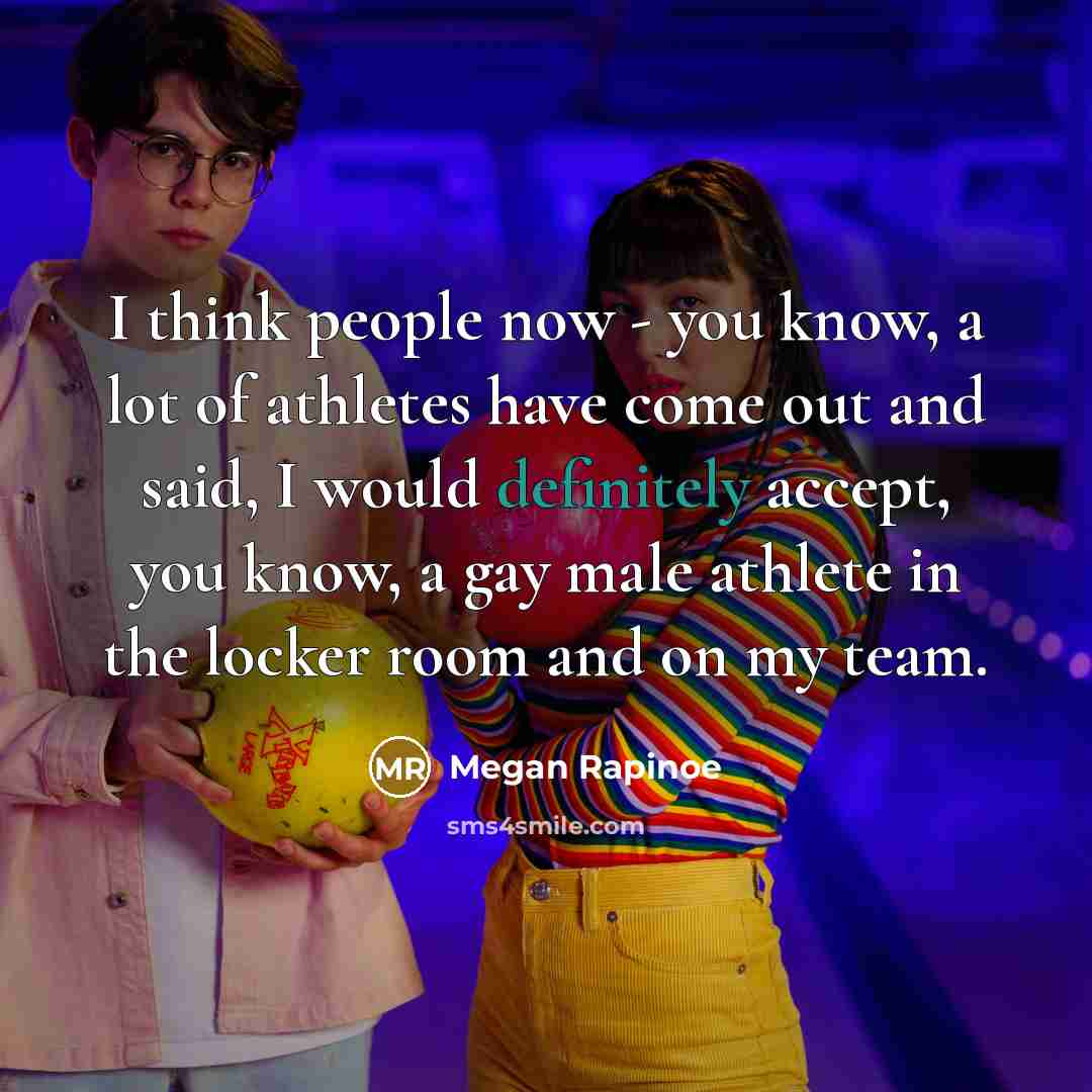 “I think people now - you know, a lot of…” quote by Megan Rapinoe