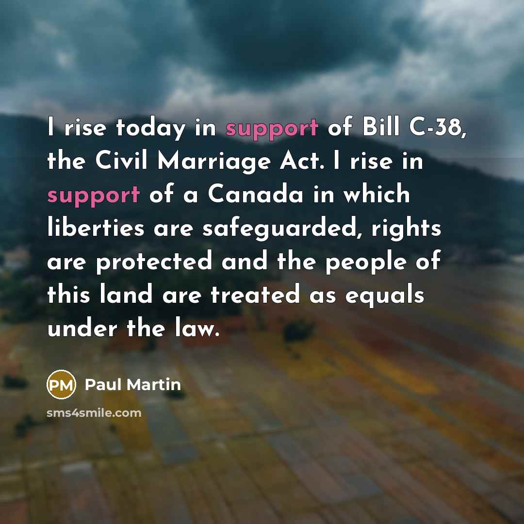 “I rise today in support of Bill C-38, the Civil…” quote by Paul Martin