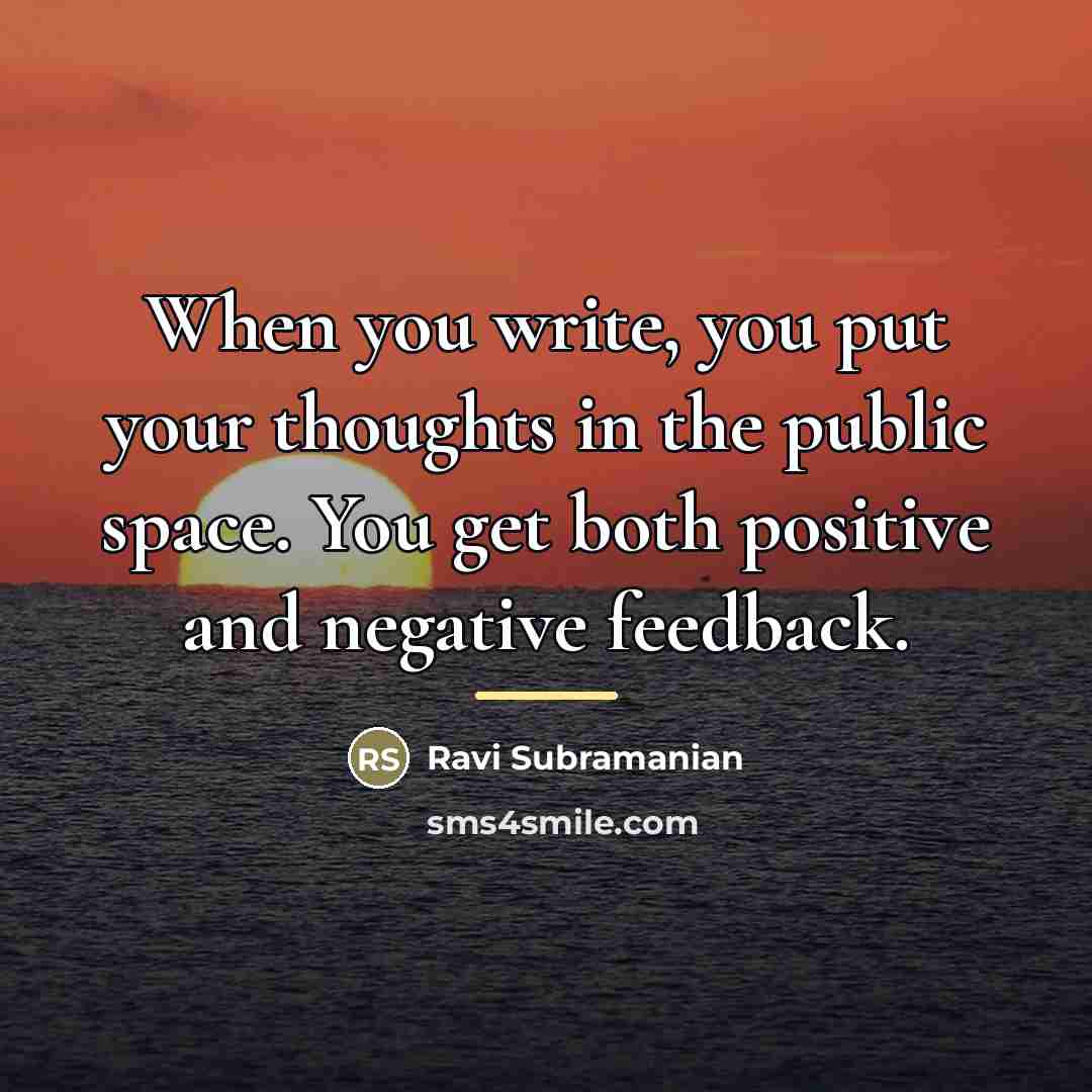 “When you write, you put your thoughts in the public…” quote by Ravi Subramanian