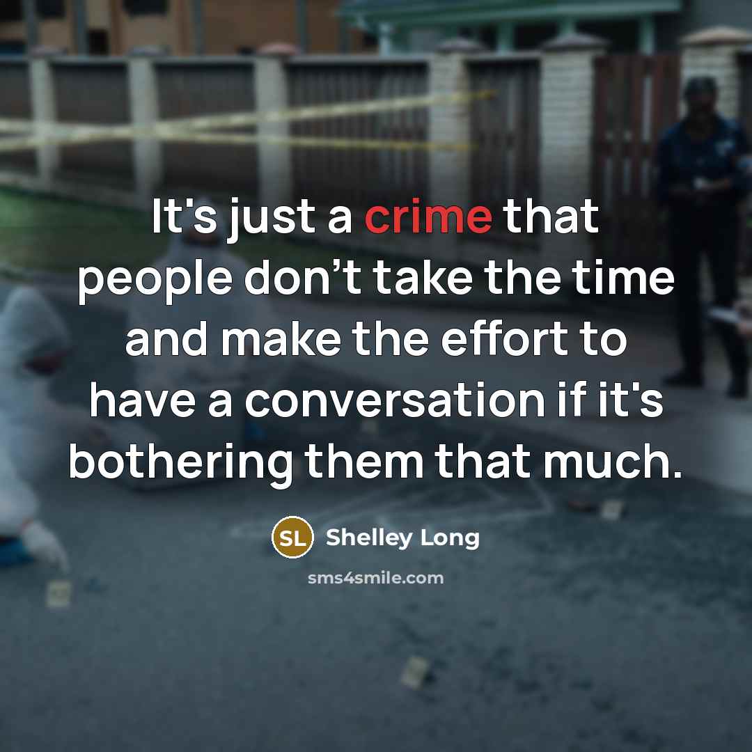 “It's just a crime that people don't take the time…” quote by Shelley Long