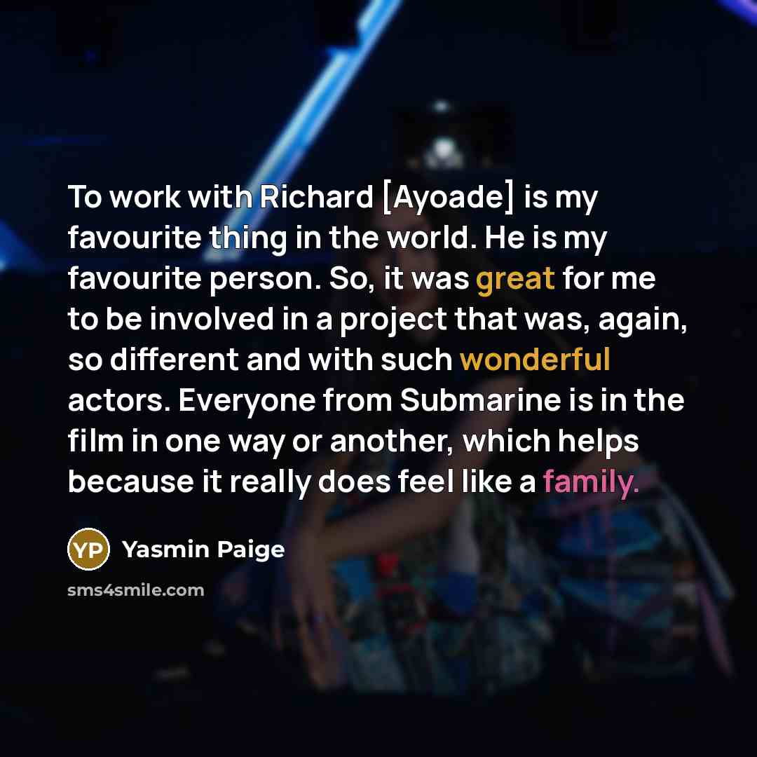 “To work with Richard [Ayoade] is my favourite thing in…” quote by Yasmin Paige