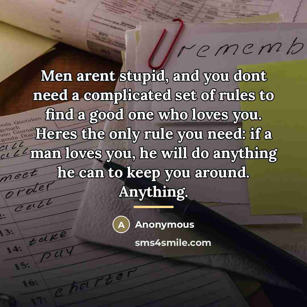 “Men arent stupid, and you dont need a complicated set…” quote by Anonymous