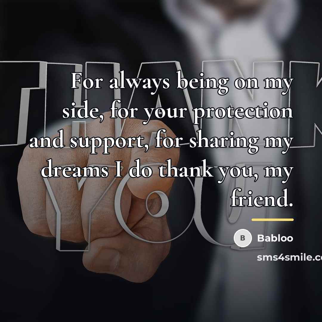 “For always being on my side, for your protection and…” quote by Babloo