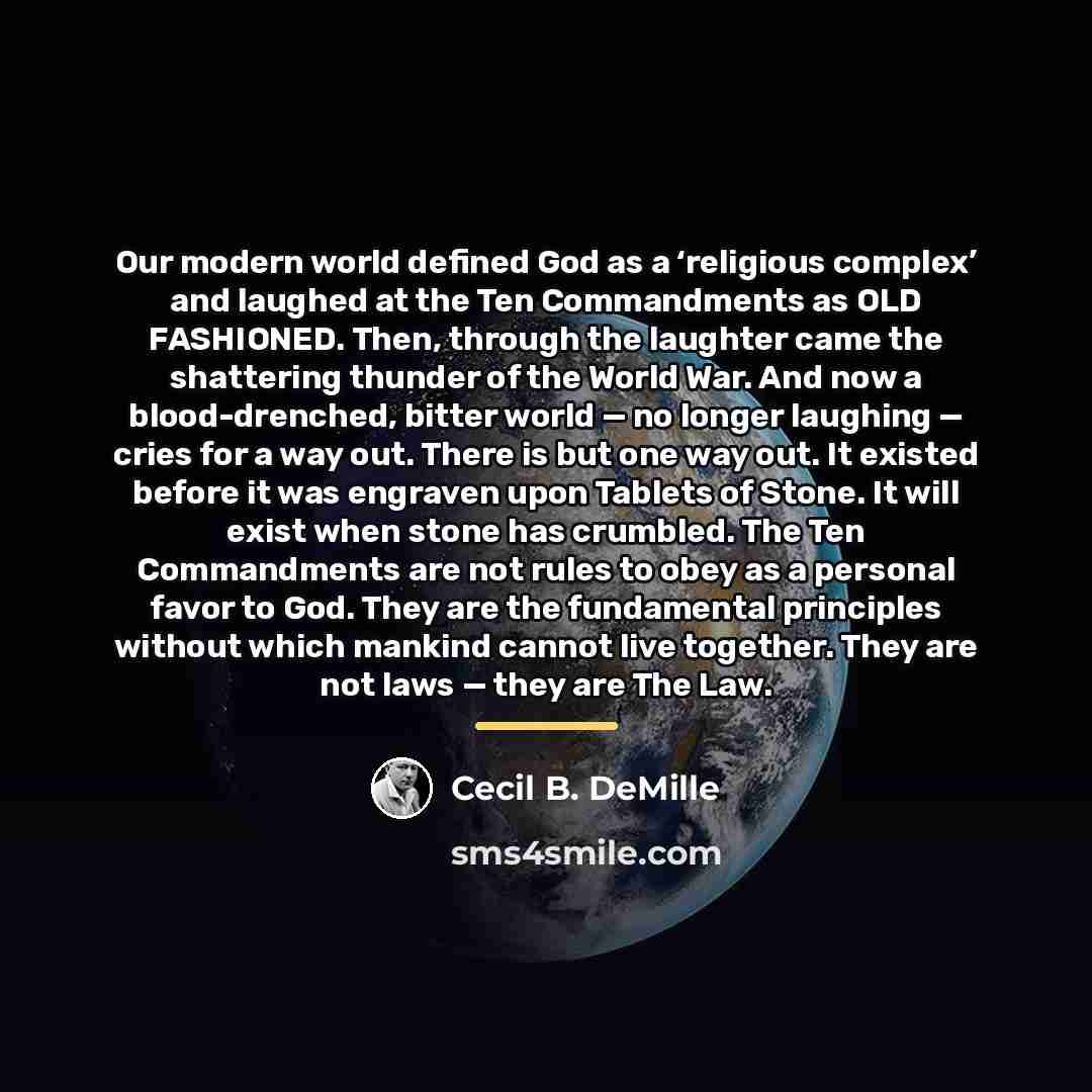 “Our modern world defined God as a ‘religious complex’ and…” quote by Cecil B. DeMille