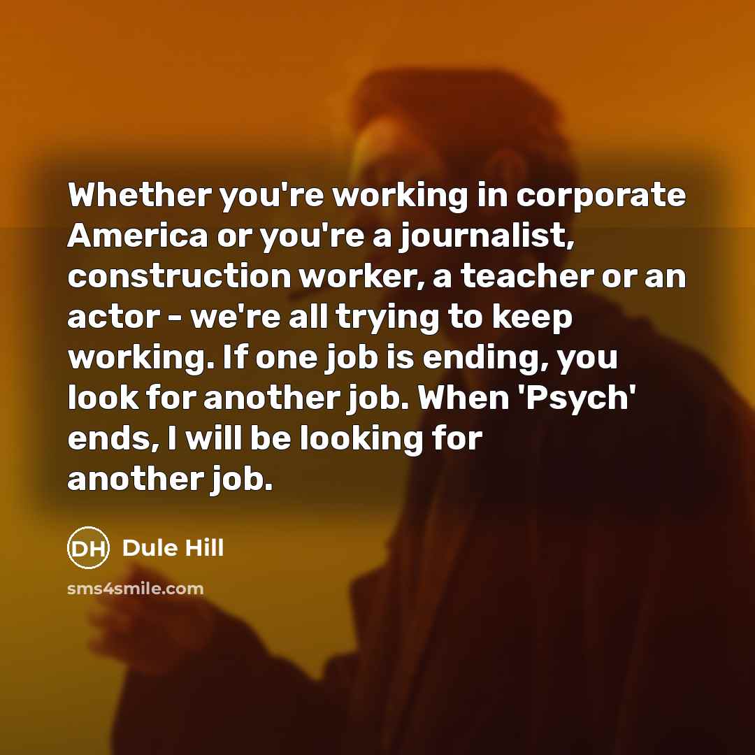 “Whether you're working in corporate America or you're a journalist,…” quote by Dule Hill