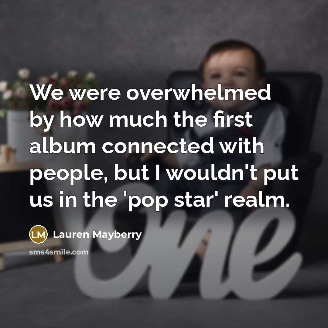 “We were overwhelmed by how much the first album connected…” quote by Lauren Mayberry