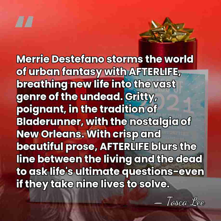 Merrie Destefano storms the world of urban fantasy with AFTERLIFE, breathing new&hellip; - Tosca Lee