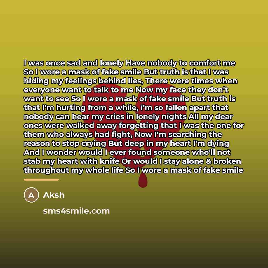 “I was once sad and lonely Have nobody to comfort…” quote by Aksh