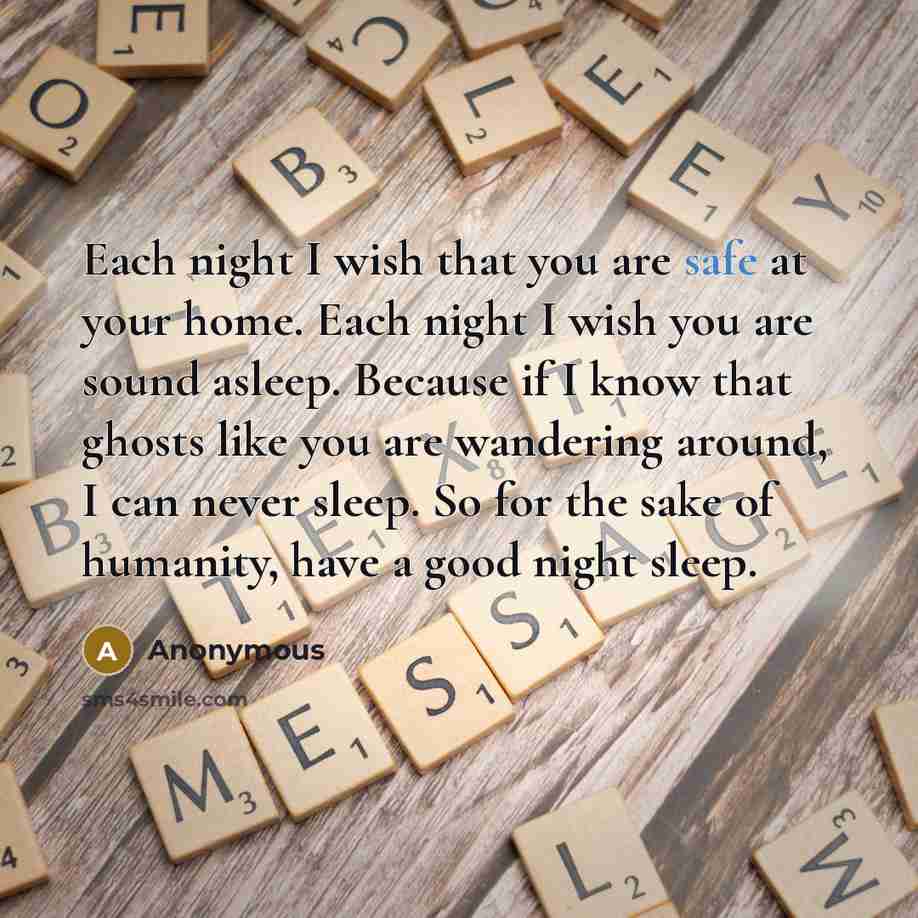 “Each night I wish that you are safe at your…” quote by Anonymous