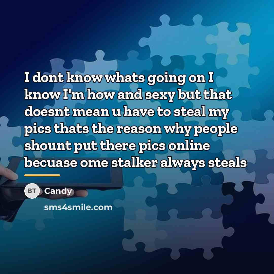 “I dont know whats going on I know I'm how…” quote by CANDY