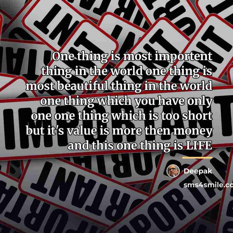 “One thing is most importent thing in the world one…” quote by Deepak