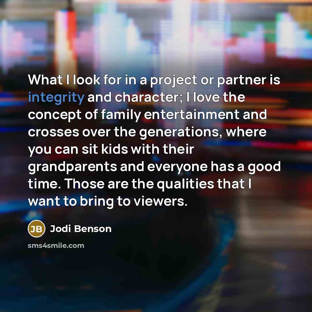 “What I look for in a project or partner is…” quote by Jodi Benson