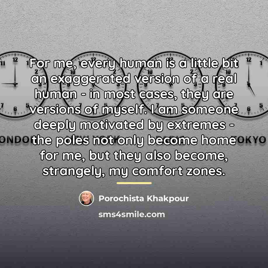 “For me, every human is a little bit an exaggerated…” quote by Porochista Khakpour