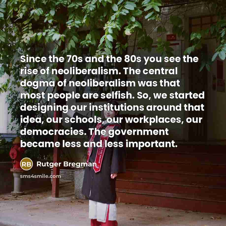 “Since the 70s and the 80s you see the rise…” quote by Rutger Bregman