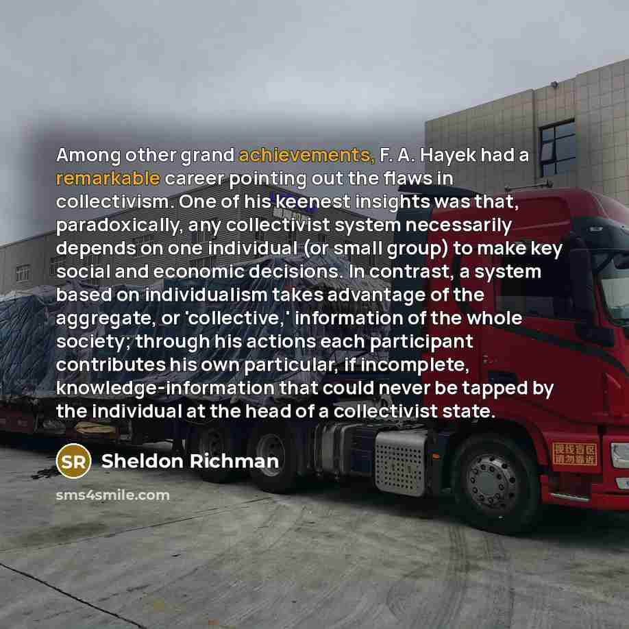 “Among other grand achievements, F. A. Hayek had a remarkable…” quote by Sheldon Richman