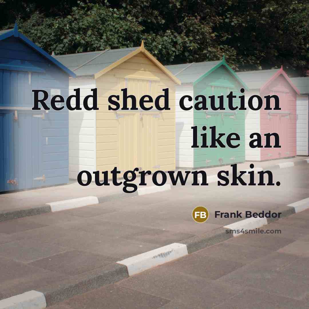 “Redd shed caution like an outgrown skin.…” quote by Frank Beddor