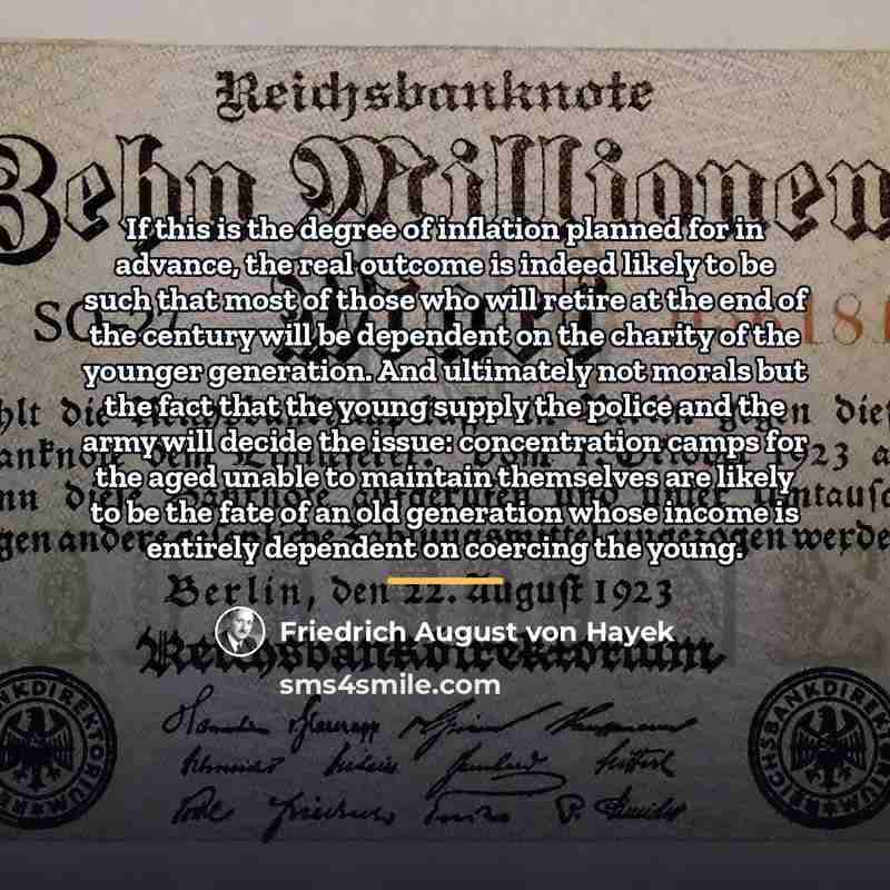 “If this is the degree of inflation planned for in…” quote by Friedrich August von Hayek