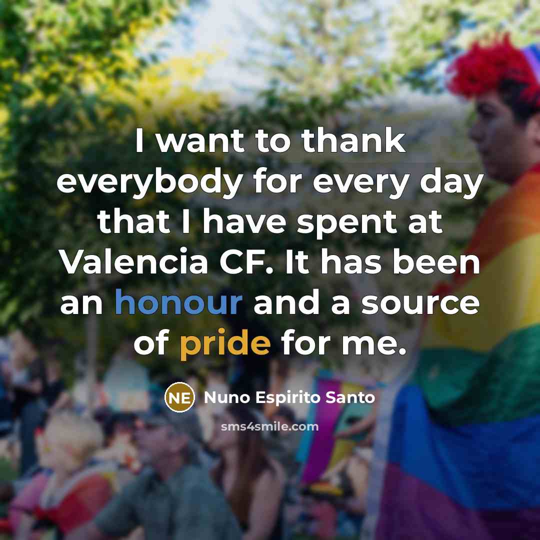 “I want to thank everybody for every day that I…” quote by Nuno Espirito Santo