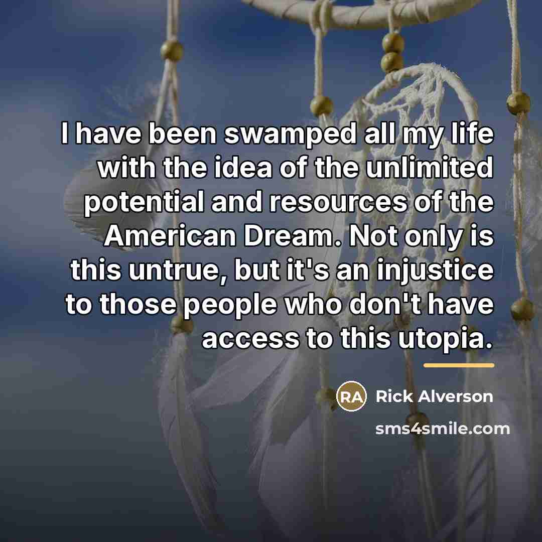 “I have been swamped all my life with the idea…” quote by Rick Alverson
